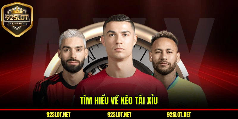 Tìm hiểu về kèo tài xỉu