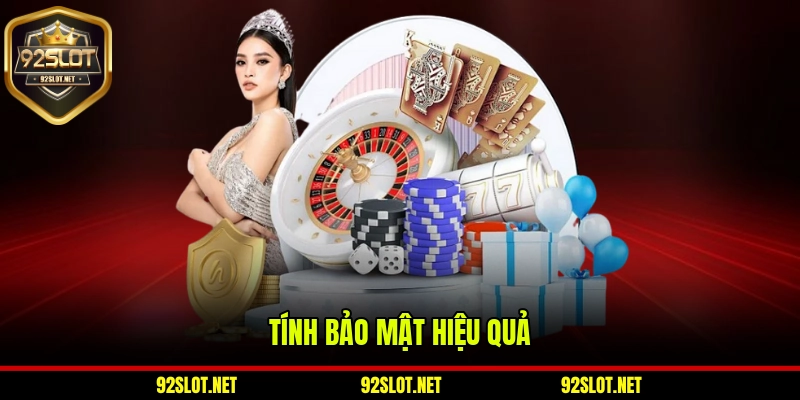 Tính bảo mật hiệu quả