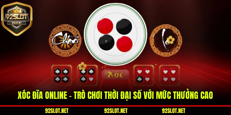 Xóc Đĩa Online – Trò Chơi Thời Đại Số Với Mức Thưởng Cao